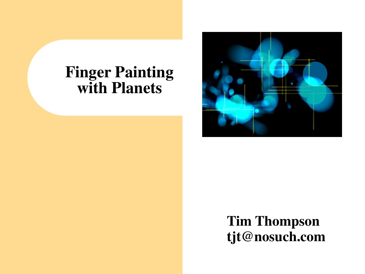 Slide preview: I gave a talk at BayPIGgies , the Bay Area Python Users Group, about the technical details of my Finger Painting with…